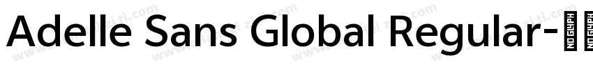 Adelle Sans Global Regular字体转换